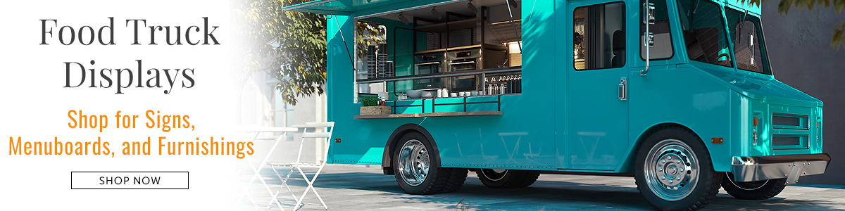 Browse sign holders, write-on boards, tables, and more for all your food truck display needs